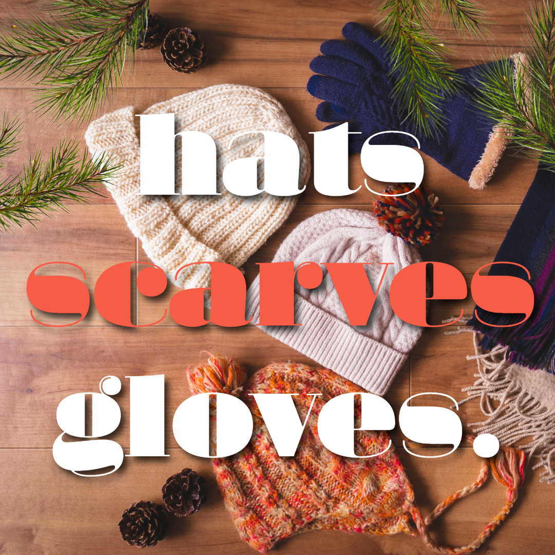 *Shop Hats scarves & Gloves